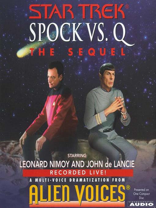 Title details for Spock Vs Q by Alien Voices - Available